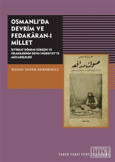 Osmanlı'da Devrim ve Fedakaran-ı Millet